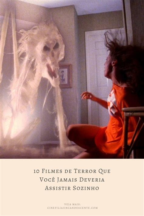 Listamos dez filmes de terror para você jamais assistir sozinho neste artigo As opções citadas