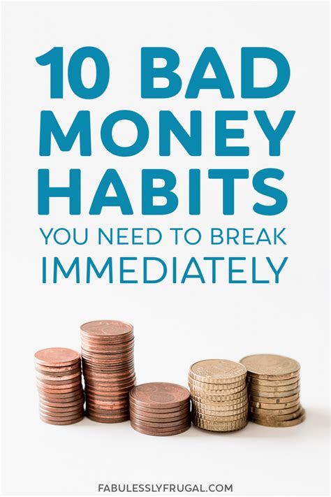 10 Bad Money Habits That Will Keep You Broke Fabulessly Frugal