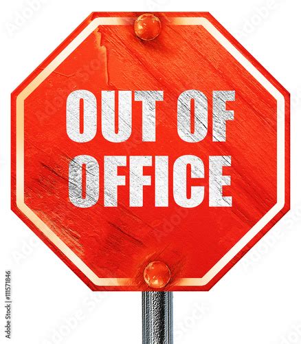 Out Of Office 3d Rendering A Red Stop Sign Stock Photo And Royalty