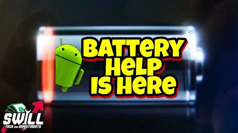 Android Battery Help Is Here Youtube