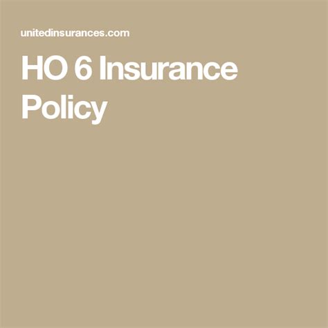Ho 6 Insurance Policy Ho6insurancepolicy Home Homeownersinsurance