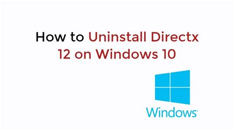 How To Uninstall Directx 12 On Windows 10 Updated Youtube