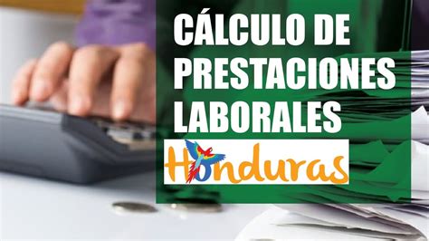 Calculo De Prestaciones Laborales En Honduras Video Youtube My XXX