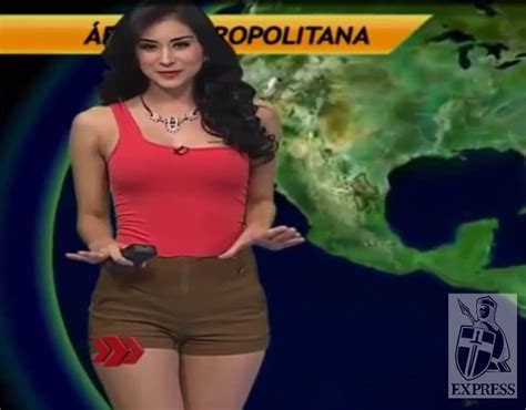 Mexican The Sexiest Weather Girls In The World Featuring Mexican Tv Star
