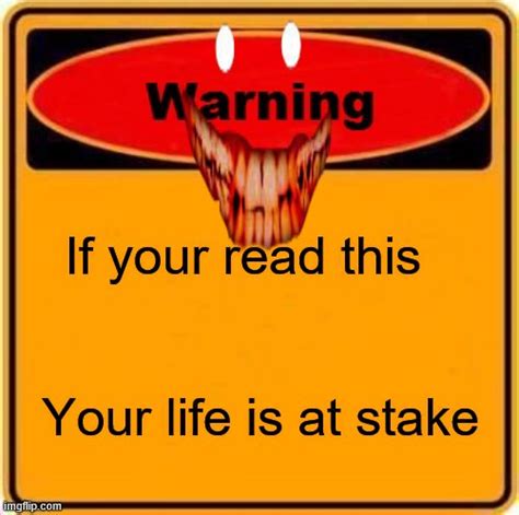 Warning Sign Meme Imgflip