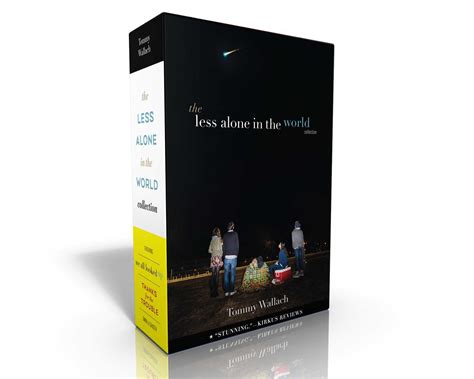 The Less Alone In The World Collection We All Looked Up Thanks For
