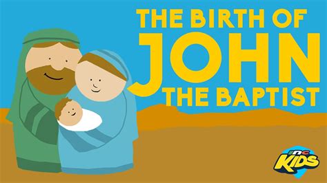 Bible Time: The Birth of John the Baptist - YouTube