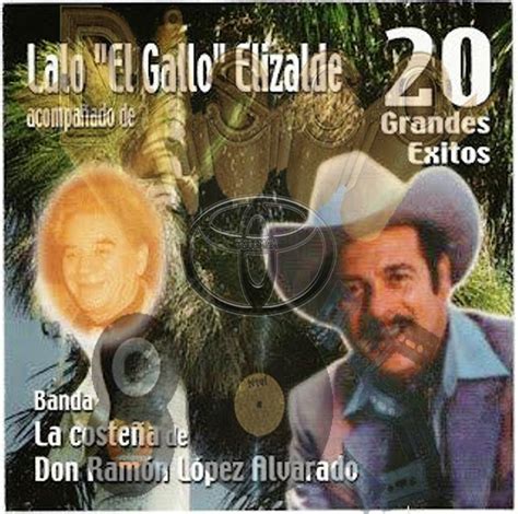 Sɐɹǝdnɹƃ SǝuoıɔɔǝΙoɔ Lalo El Gallo Elizalde Con La Banda La Costena
