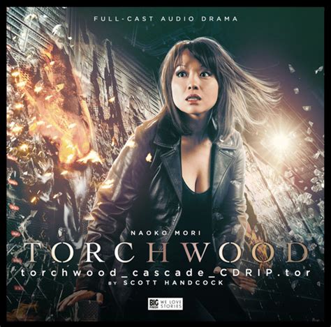 Torchwood 16 Torchwood Cascade Cdrip Tor Big Finish Audio Cd Starring Naoko Mori Doctor