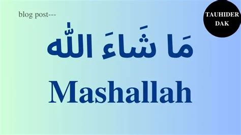 Mashallah Meaning In English What Does Mashallah Mean