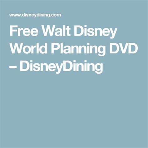 Free Walt Disney World Planning Dvd Disneydining Disney World