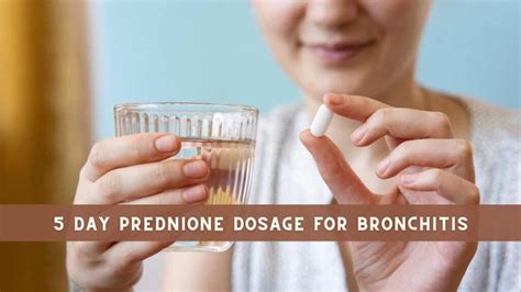 5 Day Prednisone Dosage For Bronchitis Complete Guide
