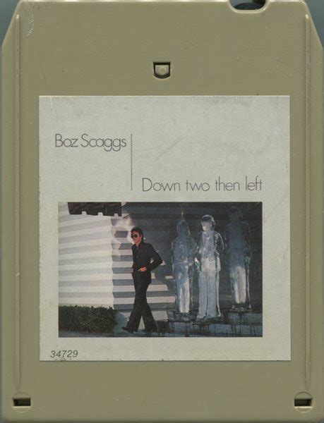 Boz Scaggs Down Two Then Left 1977 8 Track Cartridge Discogs