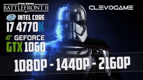 Star Wars Battlefront 2 Gtx 1060 6gb I7 4770k 1080p 1440p 4k