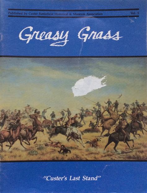 GREASY GRASS VOL. 5 ''CUSTER'S LAST STAND''. by Sandy Barnard | Goodreads