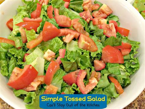 Simple Tossed Salad Cant Stay Out Of The Kitchen
