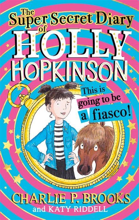 the super secret diary of holly hopkinson by charlie p brooks digital pack the reading agency