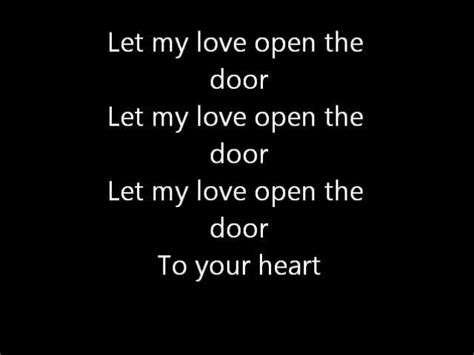 Learn these well, my friend. let my love open the door lyrics Chords - Chordify