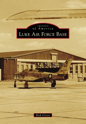 Det ble fjernet fra inaktiv status og satt. Luke Air Force Base by Rick Griset | Arcadia Publishing Books