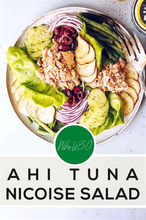 Ahi Tuna Nicoise Salad Whole30 Paleo Aip Friendly Recipe Paleo
