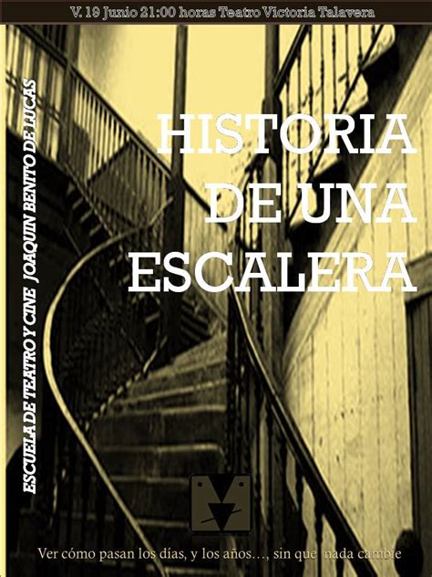 Historia De Una Escalera Obra De Antonio Buero Vallejo