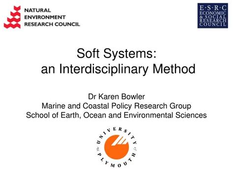 Ppt Soft Systems An Interdisciplinary Method Dr Karen Bowler Marine