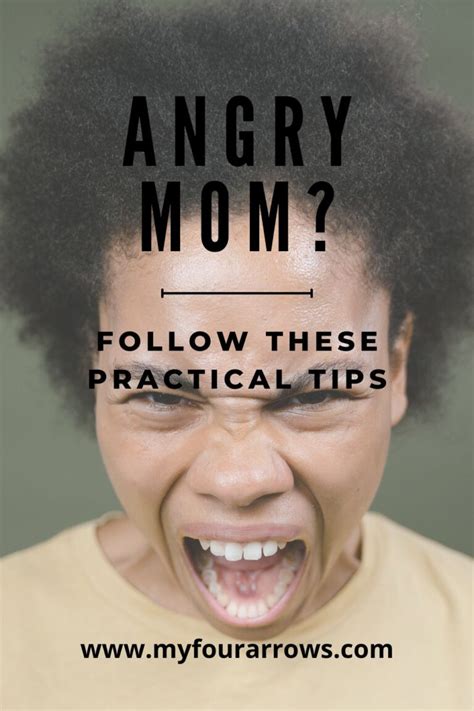 How To Stop Being An Angry Mom My Four Arrows