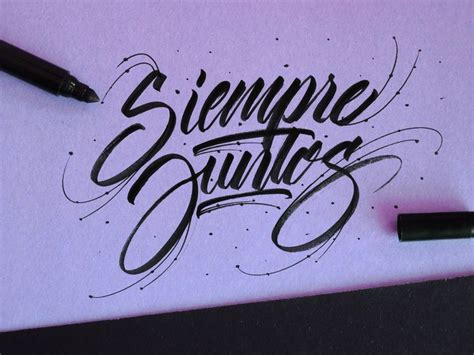 Siempre Juntos Caligrafía Brush Brushlettering Calligraphy