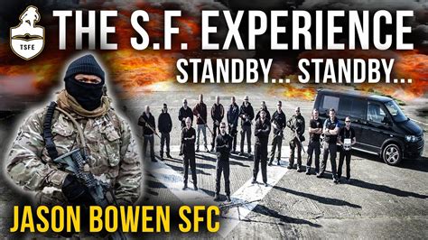 The Special Forces Experience Jason Bowen Sfc Sas And Sas Selection