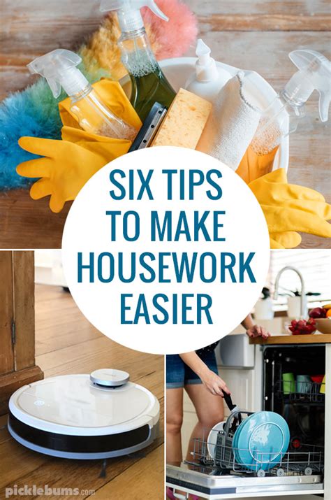 six tips to make housework easier picklebums