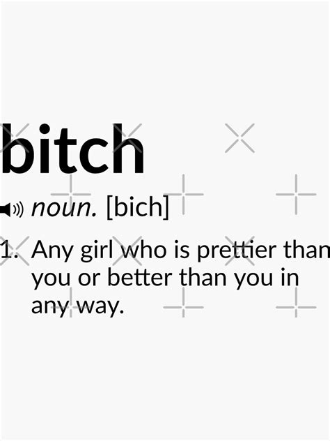 Funny Definition Bitch Sticker For Sale By T Shirtguy Redbubble