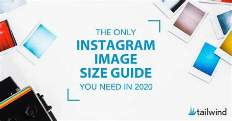 The Only Instagram Image Size Guide You Need In 2020 Instagram Images