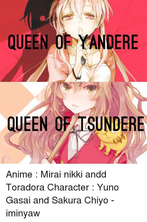 Queen Of Yandere Queen Of Isundere Anime Mirai Nikki Andd Toradora