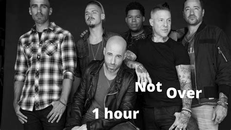 Daughtry It S Not Over 1 Hour Youtube