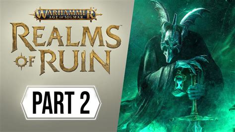 Nighthaunt Battle Warhammer Age Of Sigmar Realms Of Ruin Walkthrough