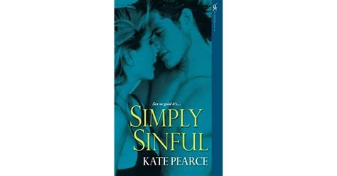 Simply Sinful House Of Pleasure By Kate Pearce