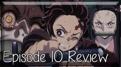 The Curse Demon Slayer Kimetsu No Yaiba Episode 10 Anime Review