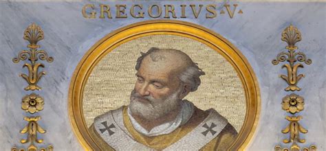 Pope Gregory V The First German Pope