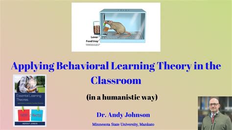 Applying Behavioral Learning Theories In Classroom Classical