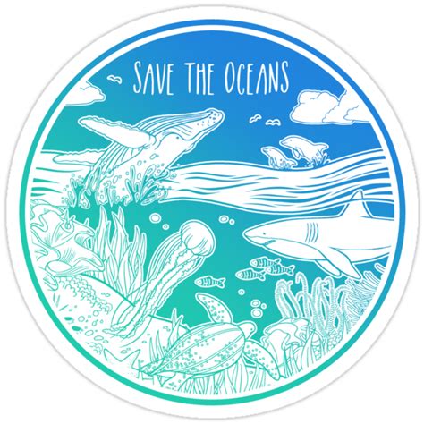 Save The Oceans Stickers By Hannah Diaz Redbubble