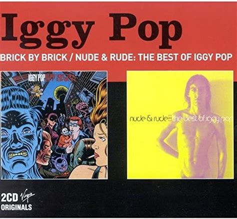 Iggy Pop Brick By Brick Nude And Rude Au Music