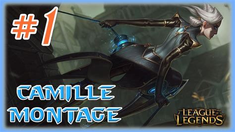 Program Camille Montage 1 League Of Legends Montage Kgameplay