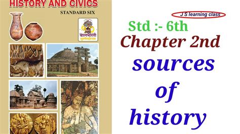 Standard 6th History Chapter 2nd Sources Of History Youtube
