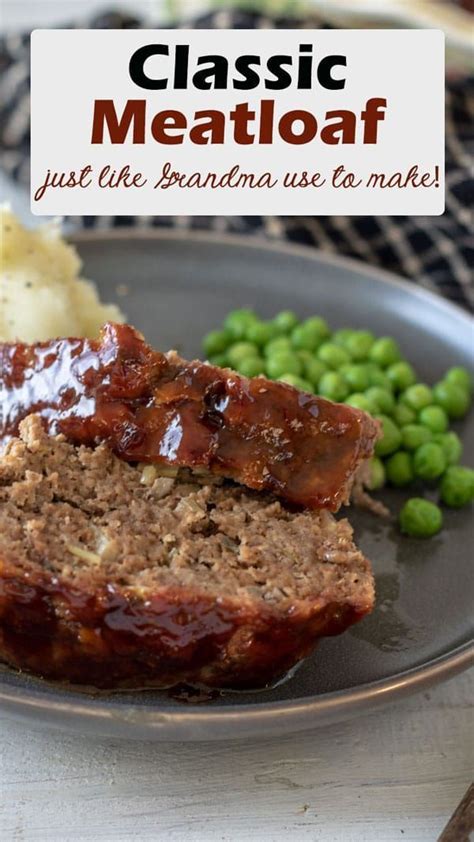 2 slices bread soaked in milk. Classic Meatloaf | Classic meatloaf, Classic meatloaf ...