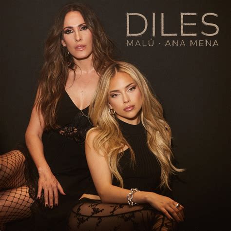 ‎diles Single Álbum De Malú And Ana Mena Apple Music