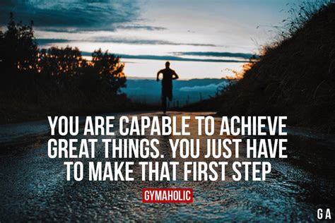 You Are Capable To Achieve Great Things Physical Fitness