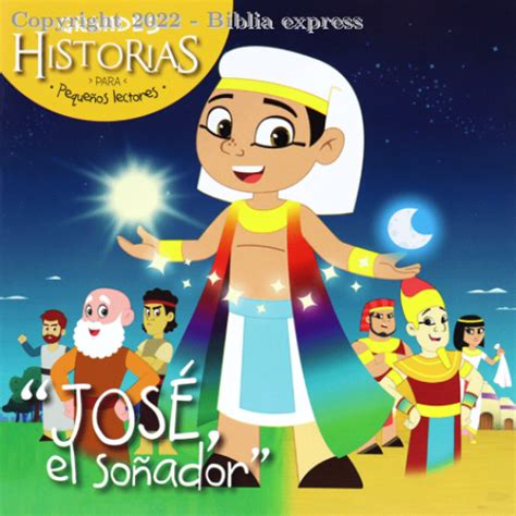 9788417521875 JOSE EL SOÑADOR GRANDES HISTORIAS PEQUEÑOS LECTORES