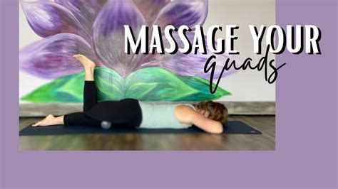 Massage Your Quads Youtube