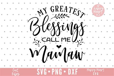 My Greatest Blessings Call Me Mamaw Svg Blessed Mamaw Svg Etsy