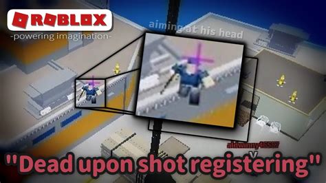 Dead Upon Shot Registering｜ Roblox Arsenal Youtube